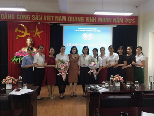 Chi bộ trường MN Long Biên A tổ chức Lễ Kết nạp Đảng viên mới!